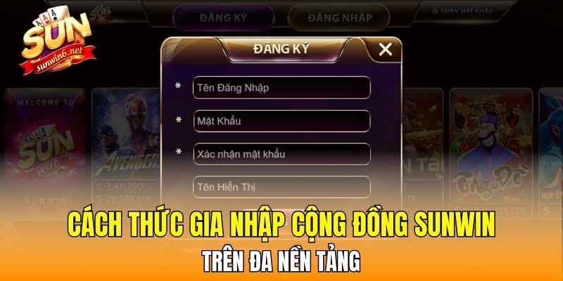 Cách thức gia nhập cộng đồng Sunwin trên đa nền tảng