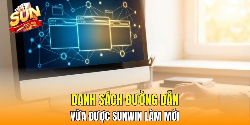 Danh sách đường dẫn vừa được Sunwin làm mới