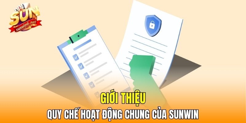 Giới thiệu quy chế hoạt động chung của Sunwin